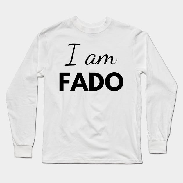 I am Fado Long Sleeve T-Shirt by Luso Store